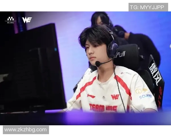 电竞新闻深入分析WE与FPX比赛的关键策略与经验教训